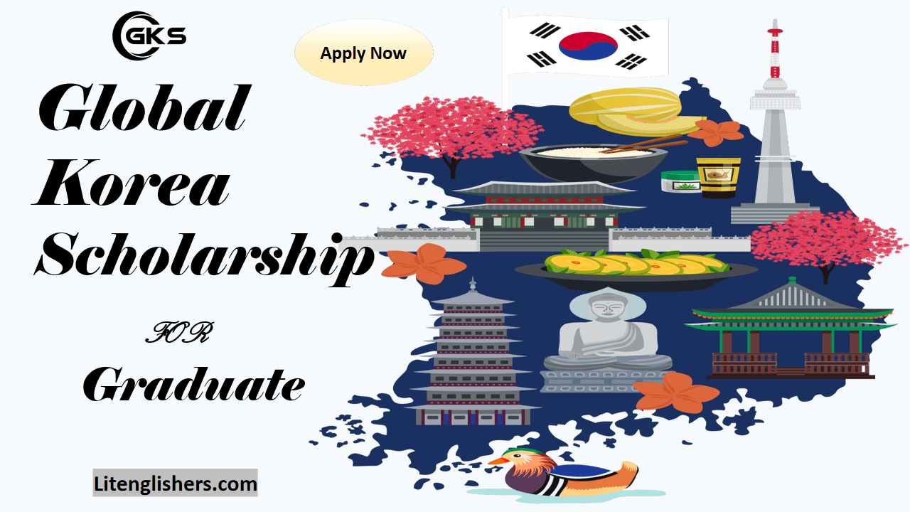 Litenglishers - GKS Global Korea Scholarship 2023-2024(jobs)